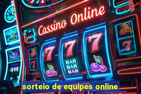 sorteio de equipes online